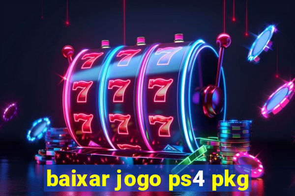 baixar jogo ps4 pkg